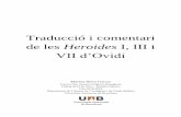 Traducció i comentari de les Heroides I, III i VII d’Ovidi · 2019-07-24 · el comentari literari, l’ús d’edicions crítiques i l’aplicació de nocions bàsiques de crítica