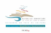 República Dominicana - Acento · República Dominicana, el programa del país invitado de honor de la 78a Feria del Libro de Madrid incorpora una contraparte internacional, seleccionada