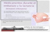 Act Terap Dermatol 2016; 39: 222 ATDe y lactancia.pdf · Act Terap Dermatol 2016; 39: 222 ATDe . CONCEPTOS GENERALES La prescripción de medicación durante el embarazo genera especial