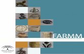 FARMM · 2015-01-22 · 01 Los instrumentos líticos. ... Las armas Fernando Quesada Sanz. 8 FARMM. FARMM 9 Proyecto Farmm: Actuaciones para el conocimiento, la conservación y el