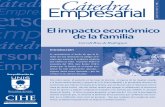Carrol Ríos de Rodríguez El impacto económico de la ... · los logros académicos, la estabilidad matrimonial, la tendencia a fumar o llegar a tiempo al trabajo, y muchas otras
