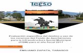 Evaluación específica del destino y uso de los recursos ...emilianozapatatabasco.gob.mx/transparencia/wp-content/uploads/2018/07/... · La información presupuestaria y programática