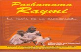 Pachamama Raymi, La fiesta de la capacitación. Teoría y ... · proyectos, y no ha faltado literatura destinada a explicar de manera didáctica, los distintos pasos necesarios para