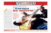 VISADO - Faro de Vigo · 2006-06-30 · Aunque Niño Josele termine algún tema con fan-dangos, el jazz y ciertos aires de bossa predominan en este feliz ex-perimento, en el que colaboran