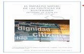 EL IMPACTO SOCIAL DE LAS POLÍTICAS DE AUSTERIDAD · 2019-03-09 · puestas en marcha en España: algunas ... como limitación de la desigualdad social y económica, ... firmado en