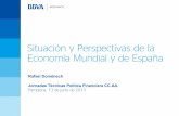 Situación y Perspectivas de la Economía Mundial y de España...exterior, la reducción de los desequilibrios internos y las reformas estructurales. La moderación salarial en 2012