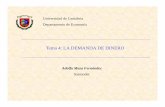 Universidad de Cantabria Departamento de Economía 4-Demanda dinero.pdf · Modelo de Baumol-Tobin Explica la demanda de dinero como medio de cambio.Muy popular. La gente mantiene