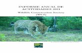 INFORME ANUAL DE ACTIVIDADES 2011 - Portal CES · del monitoreo de procesos y de mecanismos innovadores de financiamiento. § Conservación de especies prioritarias, vulnerables y