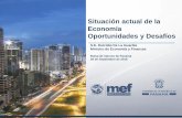 Situación actual de la Economía Oportunidades y Desafíos de... · La ampliación del Canal de Panamá fortalecerá la posición operacional de Panamá en la región. Fuente: Autoridad