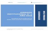 Jornada Institucional N° 1 Año 2018nuestraescuela.educacion.gov.ar/wp-content/uploads/2017/... · 2017-12-29 · Escribir la carta de la señora Asunta a su esposo Verlano. (Alvarado