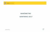 BARÓMETRO SANITARIO 2017 consideración sus expectativas, como elemento importante para establecer las prioridades de las políticas de salud. Secretaría General BARÓMETRO SANITARIO