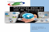 Políticas para el uso de Tecnología Informática · Web viewLas cuentas que se asignen a los usuarios para el acceso a los servicios de la Red, son individuales e intransferibles,