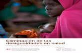 Eliminación de las desigualdades en salud inequities advocacy...3 Prefacio 4 Sinopsis 5 Recomendaciones de la FICR 7 Introducción 11 Capítulo 1. Focalización en las mujeres y las