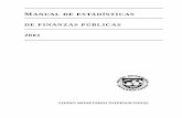 Manual de estadísticas de finanzas públicas 2001 ......de finanzas públicas , publicación que se agrega a la serie de manuales elaborados por el Departamento, como el Manual de