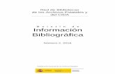 Boletín de Información Bibliográfica · RED DE BIBLIOTECAS DE LOS ARCHIVOS ESTATALES Y DEL CIDA.BOLETÍN DE INFORMACIÓN BIBLIOGRÁFICA 2 La Red de Bibliotecas de los Archivos