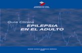 Guía Clínica 2009 Epilepsia en el Adulto · Guía Clínica 2009 Epilepsia en el Adulto Ministerio de Salud Subsecretaría de Salud Pública 7 1.2 Alcance de la Guía 1.2.1.- Tipo