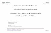 Cursos Provinciales de Formación Profesional. Partido de General … · 2019-05-06 · Listado de CFP Nº 407 19 Listado de CFP Nº 415 20 ... C. F. P. (Centro de Formación Profesional