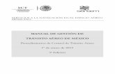 Manual de Gestión de Tránsito Aéreo de México...DE SERVICIO DE ALERTA 4-1 4.3 DIVISIÓN DE LA RESPONSABILIDAD DEL CONTROL ENTRE DEPENDENCIAS DE CONTROL DE TRÁNSITO AÉREO 4-1