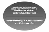 Cualitativa en Educación... Tradiciones de investigación cualitativa Tradiciones de investigación cualitativa Orientadas a la Compresión La investigación etnográfica La teoría