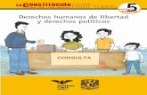 FASCÍCULO CINCO Derechos humanos de libertad y derechos ...museodelasconstituciones.unam.mx/nuevaweb/wp... · Esta obra estuvo al cuidado del Museo de las Constituciones, UNAM, México.