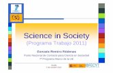 Science in Society · Sevilla 14 5 de octubre 2010 de organizaciones de investigación, ciudadanos y otras organizaciones – MML (Mobilisation and Mutual Learning) ... 3 action lines