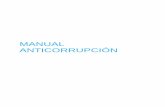 MANUAL ANTICORRUPCIÓN - Statkraft.com.pe | …...La corrupción constituye un delito. Como persona, las consecuencias de estar involucrado en un hecho de corrupción pueden incluir