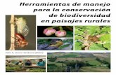 Herramientas de manejo para la conservación paisajes ... · PDF file el Fondo Ambiental Global (GEF) a través del Banco Mundial, la Embajada de los Países Bajos y con-trapartidas