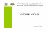 Universidad Autónoma de Baja Californiapedagogia.mxl.uabc.mx/posgrado/nme/estudiantes/Manual_de_tutorias.pdf · elemento rector en la formación de recurso humano y explícito en