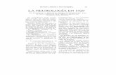 LA NEUROLOGÍA EN 1929 - HNns.bvs.hn/RMH/pdf/1931/pdf/A1-3-1931-6.pdf · el examen del líquido cefalorraquídeo después de malariaterapia, en un paralítico genera, no puede servirnos