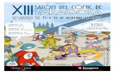 Dossier de Prensa Salón del Cómic de Zaragoza 2014 · de cómic. Podrá visitarse el viernes 12 de 17 a 22 horas, el sábado 13 de 11 a 14 y de 17 a 22 horas y el domingo 14 de