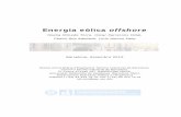 Energia eòlica offshore · 2016-10-19 · Energia eòlica offshore. Noelia Olmedo Torre, Oscar Farrerons Vidal, Cèdric Ros Adellach, Lluís Alonso Falip . Barcelona, desembre 2012