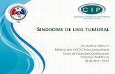 SINDROME DE LISIS TUMORAL - LISIS  ¢  Factores de riesgo de lisis tumoral Caracter£­stica