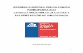 CUENTA PÚBLICA 2013 CONSEJO · regional; así como de la preservación, promoción y difusión del patrimonio cultural chileno, adoptando iniciativas públicas que estimulen una