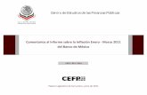 Comentarios al Informe sobre la Inflación Enero - Marzo ... · Centro de Estudios de las Finanzas Pœblicas 3 Comentarios al Informe sobre la Inflación Enero-Marzo 2011 del Banco