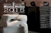 introducción Museo Oteiza Evolución dE públicos 2015 programa … · 2016-10-24 · Reino Unido Holanda Alemania Bélgica Otros Aragón País Vasco Valencia Barcelona Otras comunidades