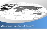 ¿Cómo hacer negocios en Colombia?...dividendo brut o. Convenio para evit ar la doble imposici n suscrit o ent re Espaya y Colombia el 31 de marzo de 2005 aprobado por la ley 1082