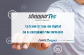 La transformación digital en el comprador de farmaciashoppertec.com/wp-content/uploads/2017/03/La-transformacion-digital-en-el-comprador-de...perfumería, El Corte Inglés y Mercadona,