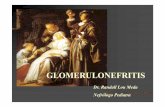 Glomerulonefritis - Fundanierfundanier.org.gt/.../uploads/2018/08/glomerulonefritis.pdfGLOMERULONEFRITIS La GMN Post infecciosa, normaliza complemento en 8 semanas, las otras no. No