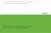 QVINTA ESSENÇIA JESÚS SÁNCHEZ · 2016-11-21 · Alonso Mudarra (c. 1510-1580) De . Tres libros de música en cifra para vihuela (Sevilla, 1546) Fantasía VII (Libro I) Diferencias