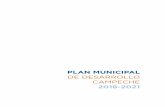 PLAN MUNICIPAL - H. Ayuntamiento de Campeche...El Plan Municipal de Desarrollo de Campeche 2018 - 2021 es el documento rector de las actividades del Ayuntamiento encaminadas hacia
