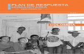 PLAN DE RESPUESTA 2019 HUMANITARIA · Alrededor de 5.177.711 personas en Colombia tienen necesidades de asistencia humanitaria que demandan atención y respuesta intersectorial por