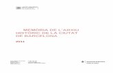 MEMÒRIA DE L’ARXIU HISTÒRIC DE LA CIUTAT DE ...ajuntament.barcelona.cat/arxiumunicipal/arxiuhistoric...el marc del projecte ARCA (Arxiu de Revistes Catalanes Antigues), hem de