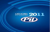 MEMORIA-PIL-2011 - Pil Andina PIL ANDINA S.A. Alineada con los objetivos corporativos, PIL Andina S.A. ha registrado un importante crecimiento que ha sido sostenible en los últimos