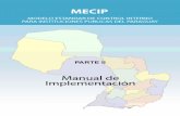 MECIP - Manual de Implementacion · administrativa del Estado, que le permita cumplir con eficiencia, eficacia, economía y transparencia en todas sus actuaciones y, esencialmente,
