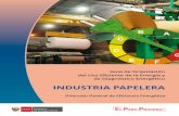 INDUSTRIA PAPELERA · 2019-02-25 · también con papel reciclado (hojas de papel ya usados). Según el proceso de elaboración de la pulpa de celulosa, ésta se clasifica en mecánica