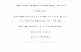 INFORME DE RENDICION DE CUENTAS AÑO 2015 CENTRO …lalibertad.mined.gob.sv/rendicionCuentas/2015/11217.pdf · transparencia en el uso e inversión de los recursos del estrado, presenta