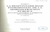 TOMO I LA RESPONSABILIDAD PATRIMONIAL DE …...56, 73;r/i TOMO I LA RESPONSABILIDAD PATRIMONIAL DE LA ADMINISTRACION ,/ PUBLICA ,/ ESTUDIO GENERAL Y ÁMBITOS SECTORIALES 2. a Edición