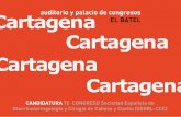 auditorio y palacio de congresos Cartagena EL BATEL Cartagena · 2018-09-18 · la práctica de deportes náuticos. 5. Su gastronomía, fundamentalmente mediterránea, tiene como