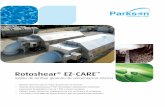 Rotoshear EZ-CARE · ¿Qué es Rotoshear ® EZ-CARE™? Rotoshear® es una rejilla fina de alta capacidad y autolimpieza que utiliza medios de alambre tipo cuna para separar los sólidos