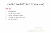 CAMPO MAGNÉTICO II (fuentes) - unican.es · 2014-02-19 · Cap. 27 del Tipler–Mosca, vol. 2, 5ª ed. Cap. 30 del Serway–Jewett, vol. 2, 7ª ed. CAMPO MAGNÉTICO II (fuentes)